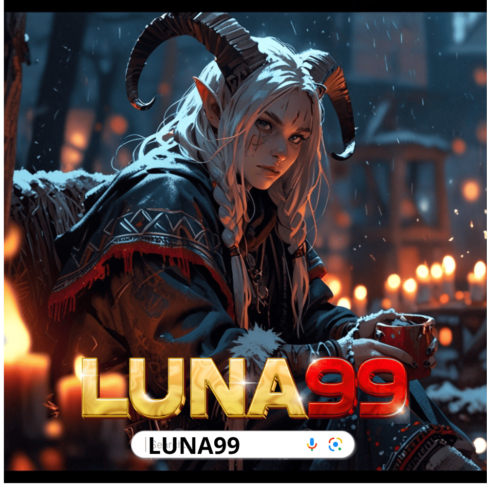LUNA99 : Portal SpeakHer Nights Paling Asik dan Menyenangkan Dengan Pilihan Server Internasional Terlengkap