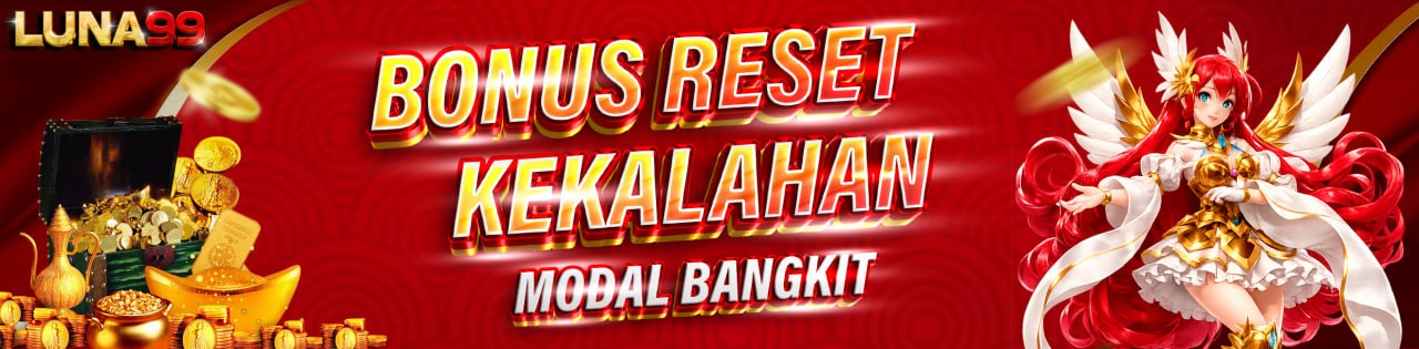 BONUS RESET KEKALAHAN